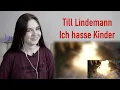 Till Lindemann - Ich hasse Kinder (Реакция / Reaction)