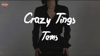tems crazy tings lyric video 