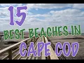 Top 15 Best Beaches In Cape Cod