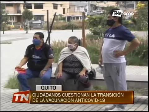 Ciudadanos cuestionan la transición de la vacunación anticovid-19