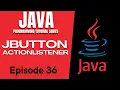 Java Tutorial JBUTTON JFRAME SWING GUI ACTIONEVENT ACTIONLISTENER Tagalog English 2021
