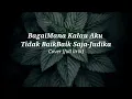 Bagaimana Kalau Aku Tidak Baik-Baik Saja - Judika cover Yan Josua \u0026 Rusdi (full lirik)