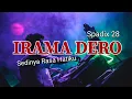 Download Lagu IRAMA DERO 2 - SEDIHNYA RASA HATIKU HIDUP DIRANTAU ORANG - SPADIX 28 DISCO TANAH