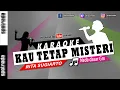 Download Lagu Kau Tetap Misteri | KARAOKE NADA WANITA