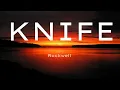 Download Lagu KNIFE / Rockwell