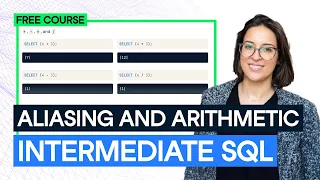 Intermediate SQL A Guide to SQL Aliasing and Arithmetic