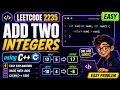 Add Two Integers Beginner Friendly Solution