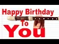 How to Play Happy Birt ay on the Recorder
