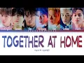 Download Lagu SuperM (슈퍼엠) 'Together At Home' Color Coded Lyrics [Han/Rom/Eng]