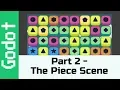 Part 2 The Piece Scene - Make a Match 3 game like Candy Crush using Godot
