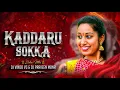 Lagu KADDARU SOKKA NEW FOLK SONG IN EDM MIX BY DJ VINOD VS AN DJ PRAVEEN MBNR 7286953089
