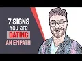 7 Unmistakable Signs You Are Dating an Empath