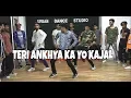 Download Lagu teri ankhya ka yo kajal | Dance | Shyam Pandey | choreography by Rishabh pokhriyal@