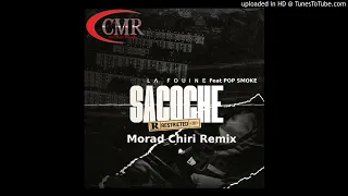 Download La Fouine - Sacoche - feat Pop Smoke  - (Morad Chiri Remix) MP3