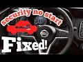 Nissan key Light flashing - Key Light Stays On No Start Sure Fix