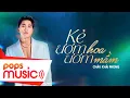 Download Lagu Kẻ Ươm Hoa Ươm Mầm - Châu Khải Phong | Sáng tác: Trương Khải Minh (Lyrics Video)