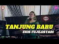 Lagu Tanjung Baru - Euis Fujilestari | Gumasep x SKB MUSIC | LIVE Cipeundey Saguling
