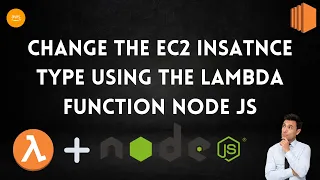 Automatically change AWS EC2 instance size with node js lambda function