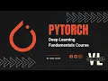 Deep Learning Fundamentals with PyTorch Series Part One Intro to PyTorch