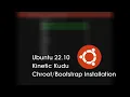 Ubuntu 22 10 Complete Basic Line Installation Updated process for 2022