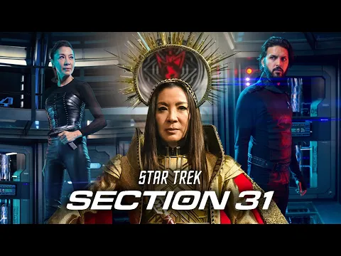 Download MP3 Star Trek Section 31 Trailer (2024) With Michelle Yeoh FIRST Look+ New Details!