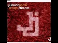 Junior Jack - Stupidisco