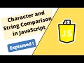 JavaScript Course Character and String Comparison