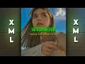 Lagu Wyd now X Maine toh dheere se |XML links🖇️ in discription|Aligth motion preset|
