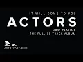Download Lagu ACTORS It Will Come to You FULL ALBUM