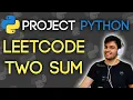 LEETCODE TWO SUM EXPLAINED Project Python Dictionaries Complementary pairs and more