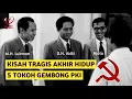 Download Lagu Inilah Kisah Tragis Akhir Hidup 5 Tokoh Gembong PKI