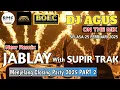 Download Lagu NEW REMIX DJ AGUS SELASA 25 FEBRUARI 2025 | JABLAY WITH SUPIR TRAK | MENJELANG CLOSING PARTY PART 2