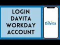 How To Login To DaVita Workday Account 2024