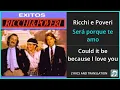 Download Lagu Ricchi e Poveri - Será porque te amo Lyrics English Translation - Spanish and English Dual Lyrics