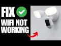 Ring Floodlight Cam Not Connecting To Wifi - How To Fix