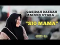 Download Lagu QASIDAH MALUKU UTARA | SIO MAMA - COVER IMA