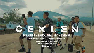 Download C E K L E N - EAND X INAL M'c X ZAENAL X Mr.Kribs [BOORCAY REMIX] HKC CLAN Official Lyric Vidio MP3