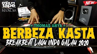 Download DJ BERBEZA KASTA ( BREAKBEAT LAGU INDO GALAU TERBARU 2020 ) FULL BASS REMIX MP3