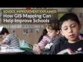 School Improvement Explained How GIS Mapping Can Help Improve Schools