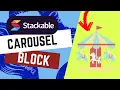 Stackable Blocks Carousel