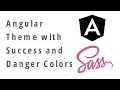 Extending Angular Material Themes with Success and Danger Colors