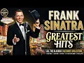 FRANK SINATRA Mix Of Most Popular Songs Frank Sinatra Greatest Hits My Way Fly Me To The Moon