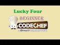 Lucky Four CodeChef Beginner level solved problem