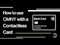 How to Use OMNY Using a Contactless Card