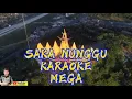 SAKA NUNGGU KARAOKE ORIGINAL || MEGA DANGDUT LAMPUNG