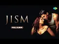 Download Lagu Jism - Full Album | John Abraham | Bipasa Basu | Jadu Hai Nasha Hai | Chalo Tumko Lekar