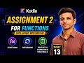 Kotlin Assignment 2 Part 13 Practice Questions Recursion Explained Kotlin Tutorial