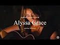 Alyssa Grace - picking petals The Bonfire Sessions