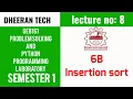 GE8161 PSPP LAB Manojkumar Lectures PYTHON LAB insertion sort program