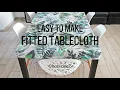 Easy to make fitted tablecloth